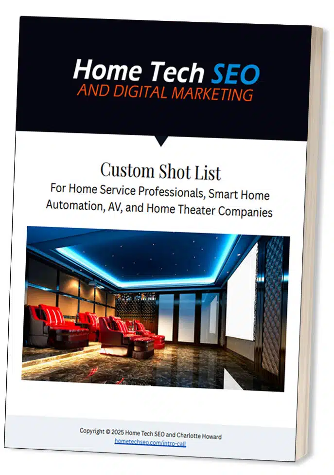 Custom Shot List for Home Automation Pros